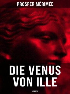 cover image of Die Venus von Ille--Horror